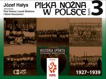 foto -RECENZJE (3) - Piłka nożna w Polsce 1927-1939 tom 3