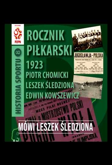 foto -RECENZJE (3) - Rocznik piłkarski 1923 Polska-Europa-Świat