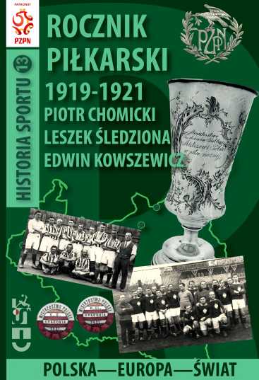 foto -Rocznik Piłkarski 1919-21 Polska - Europa - Świat na tapecie!