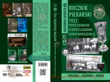 foto -Rocznik Piłkarski 1922 Polska-Europa-Świat już w drukarni!