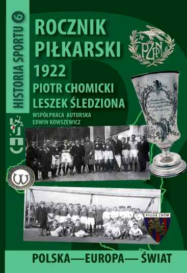 foto -Rocznik Piłkarski 1922 Polska-Europa-Świat